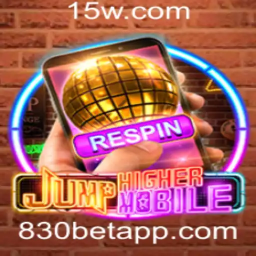 830 bet - Descubra o Mundo Empolgante de JumpHighermobile e o Desafio 830 Bet