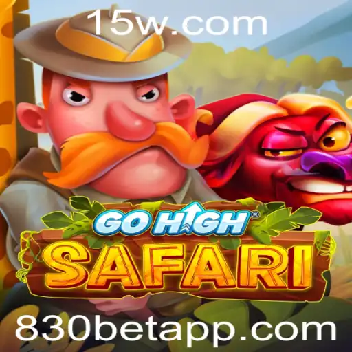 Explorando o Mundo de GoHighSafari: Regras e Introdução ao Jogo 830 Bet
