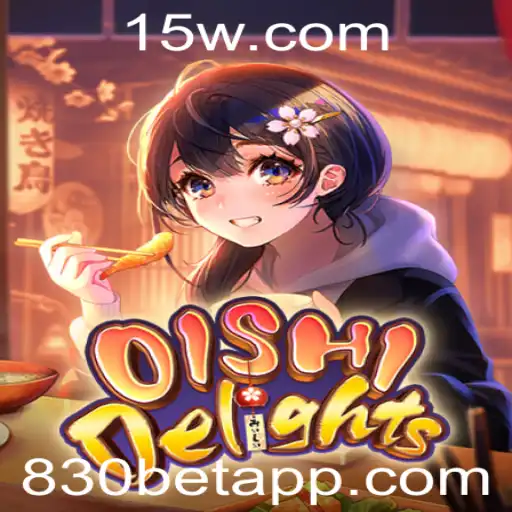 Descubra o Mundo Fascinante de OishiDelights - Uma Aventura Gastronômica com 830 Bet