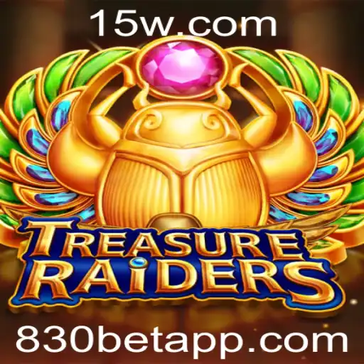 Desvendando o Tesouro: Tudo Sobre o Jogo TREASURERAIDERS e a Estratégia 830 Bet
