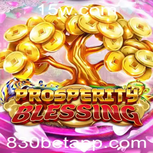 Explorando o Cativante Universo de ProsperityBlessing: O Jogo de 830 Bet